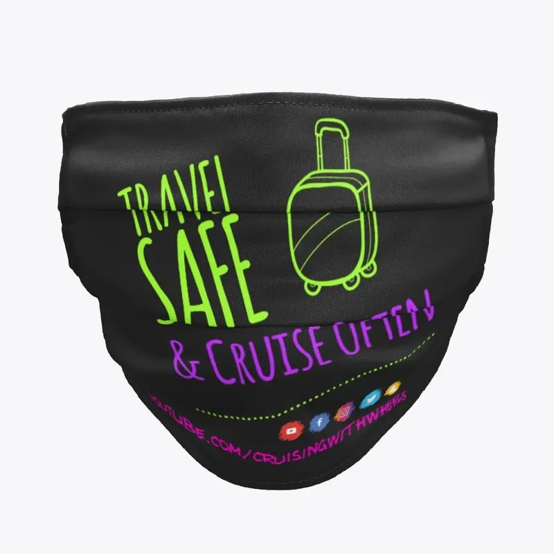 Travel Safe & Cruise Often Mask