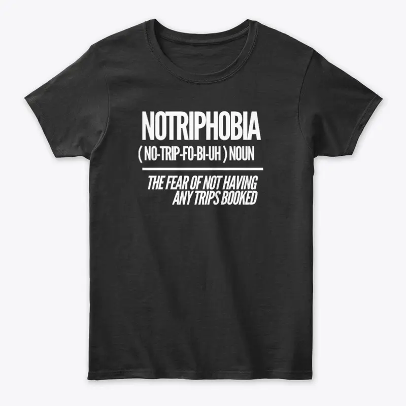 Notriphobia T-Shirt 