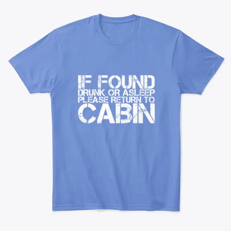 Return To Cabin T-Shirt