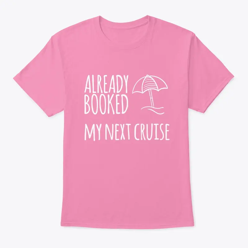 Already Booked T-Shirt